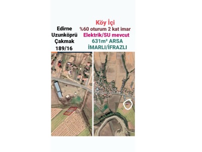 Edirne Uzunköprüde Satılık Konut İmarlı Arsa 631 M2 Çakmak Köyü