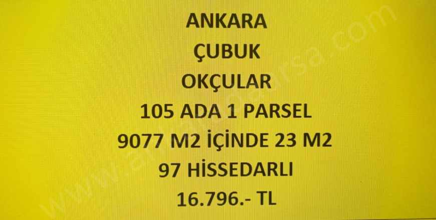 Ankara Çubuk Okçular Da 23 M2 Hisseli Tapulu Satılık Tarla Mah