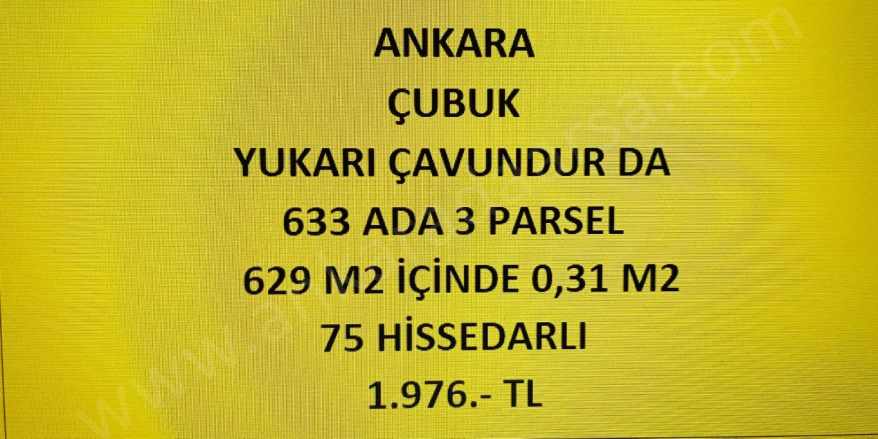 Ankara Çubuk Yukarı Çavundur Da 0 31 M2 Hisseli Tapulu Satılık Tarla Mah
