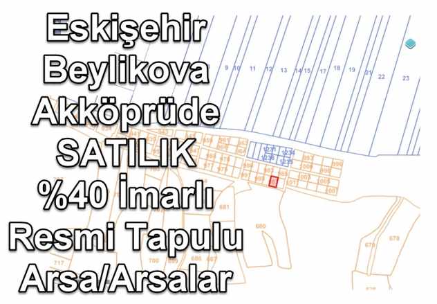 Eskişehir Beylikova Akköprü De Satılık Arsa Yüzde 40 Konut imarlı 862M2 Mah
