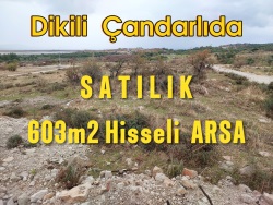 Dikili Çandarlı Mah. Satılık Arsa 603 M2