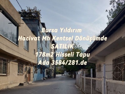 Yıldırım Hacivat Mh Kentsel Dönüşümde Satılık Tarla 178M2 Hisseli Tapu Mah