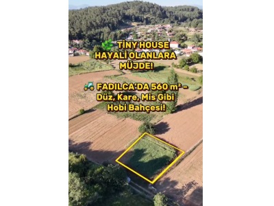 Muğla Menteşe Fadılcada Huzurun Tam Ortasında Hobi Bahçesi! Satılık Tarla Fadıl Mah