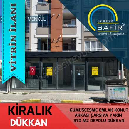 Balıkesir Kiralık Dükkan Safir Den Gümüşçeşme Emlak Konut Arkası Çarşıya Yakın 370 M2 Depolu Altıeylül