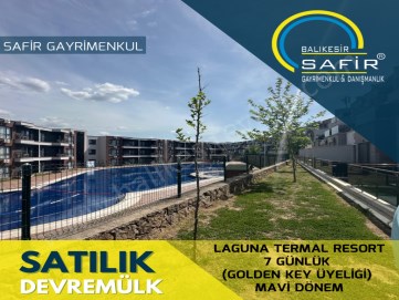 BALIKESİR SATILIK DEVREMÜLK SAFİR DEN LAGUNA TERMAL RESORT 7 GÜNLÜK (GOLDEN KEY ÜYELİĞİ) MAVİ DÖNEM