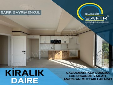 BALIKESİR KİRALIK DAİRE SAFİR DEN GAZİOSMANPAŞA DOKUMA CAD.ORGANİZE YAK.2+1 AMERİKAN MUTFAKLI ARAKAT