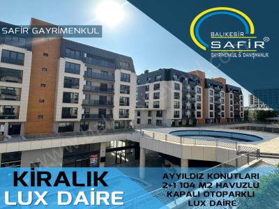 Balıkesir Kiralık Daire Safir Den Ayyıldız Konutları 2+1 104 M2 Havuzlu Kapalı Otoparklı Lux Altıeylül Gaziosmanpaşa