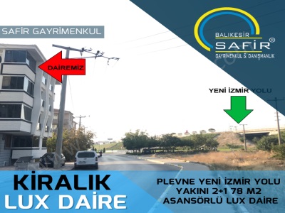 Balıkesir Kiralık Daire Safir Den Plevne Yeni İzmir Yolu Yakını 2+1 78 M2 Asansörlü Lux Altıeylül