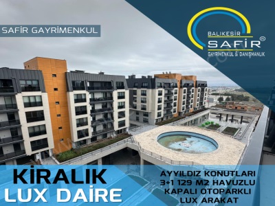 Balıkesir Kiralık Daire Safir Den Ayyıldız Konutları 3+1 129 M2 Havuzlu Kapalı Otoparklı Lux Arakat Altıeylül Gaziosmanpaşa