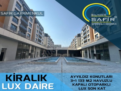 Balıkesir Kiralık Daire Safir Den Ayyıldız Konutları 3+1 133 M2 Havuzlu Kapalı Otoparklı Lux Son Kat Altıeylül Gaziosmanpaşa
