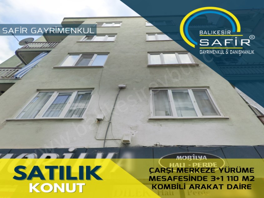 BALIKESİR SATILIK DAİRE SAFİR DEN ÇARŞI MERKEZE YÜRÜME MESAFESİNDE 3+1 110 M2 KOMBİLİ ARAKAT DAİRE