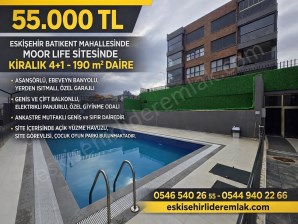 ESKİŞEHİR BATIKENTTE MOOR LIFE SİTESİNDE KİRALIK 4+1 DAİRE
