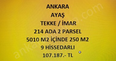 ANKARA AYAŞ TEKKE İMAR DA 250 m2 HİSSELİ TAPULU ARSA