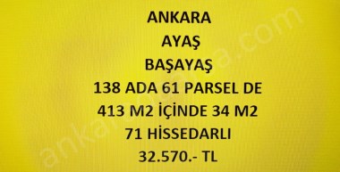 ANKARA AYAŞ BAŞAYAŞ DA 34 M2 HİSSELİ TAPULU TARLA
