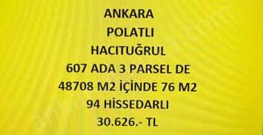 ANKARA POLATLI  HACITUĞRUL DA 76 M2 HİSSELİ TAPULU TARLA