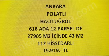 ANKARA POLATLI  HACITUĞRUL DA 43 M2 HİSSELİ TAPULU TARLA