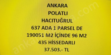 ANKARA POLATLI  HACITUĞRUL DA 96 M2 HİSSELİ TAPULU TARLA