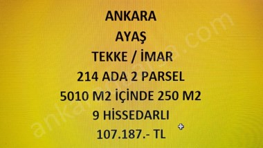 ANKARA AYAŞ TEKKE İMAR DA 250 m2 HİSSELİ TAPULU ARSA