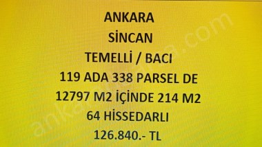 ANKARA SİNCAN TEMELLİ BACI DA  214 m2 HİSSELİ TAPULU TARLA 