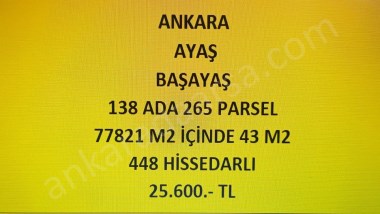 ANKARA AYAŞ BAŞAYAŞ DA 43 M2 HİSSELİ TAPULU TARLA