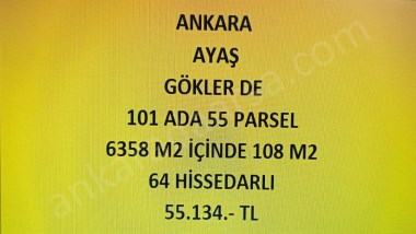 ANKARA AYAŞ GÖKLER DE 108 M2 HİSSELİ TAPULU TARLA