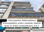 Yenişehir Mahallesi kompleks yolu satılık daire