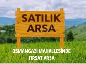 OSMANGAZİ AŞİROĞLU CAD. YAKINI SATILIK 211 M2 CADDE ÜZERİ ARSA