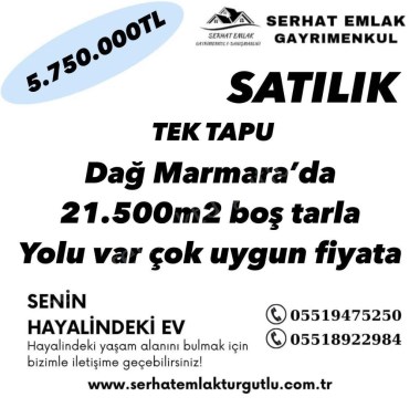 TURGUTLU SATILIK DAĞMARMARA KÖYÜNDE 21500m2 TARLA